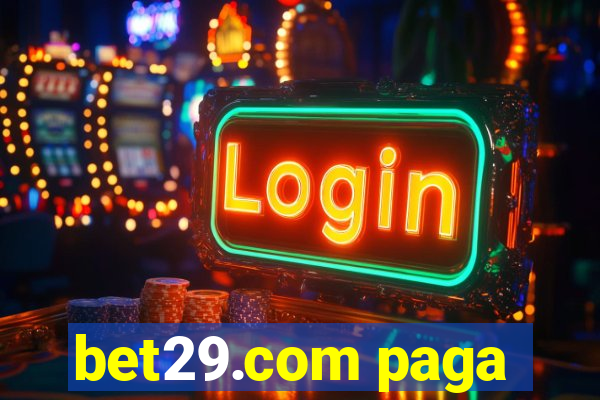 bet29.com paga